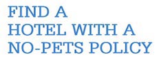 Pet-Free Hotels Slogan